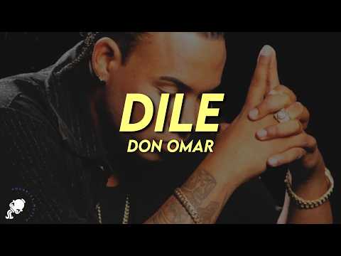 Don Omar - Dile (Letra)