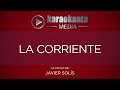 Karaokanta - Javier Solís - La corriente