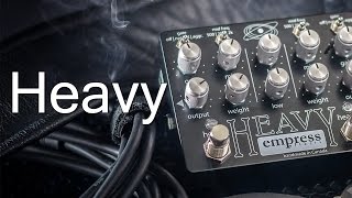 Video thumbnail for Empress Effects Heavy by Empress Effects