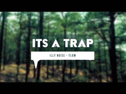 Illy Noise - Flow