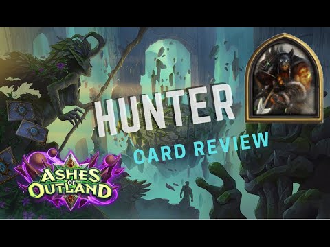 Ashes of Outland Hunter Card Review