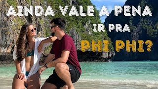 Phi Phi ainda VALE A VISITA? Tudo sobre a ilha, praias, preços, hotéis e restaurantes