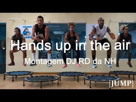 Hands up in the air - Montagem DJ RD da NH | Coreografia Free Jump | #borapular
