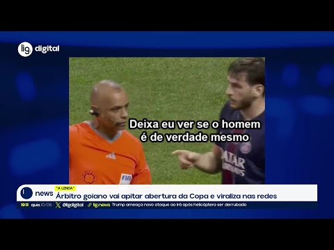 Árbitro goiano vai apitar abertura da Copa e viraliza nas redes – 10/06/2026 – Lig News