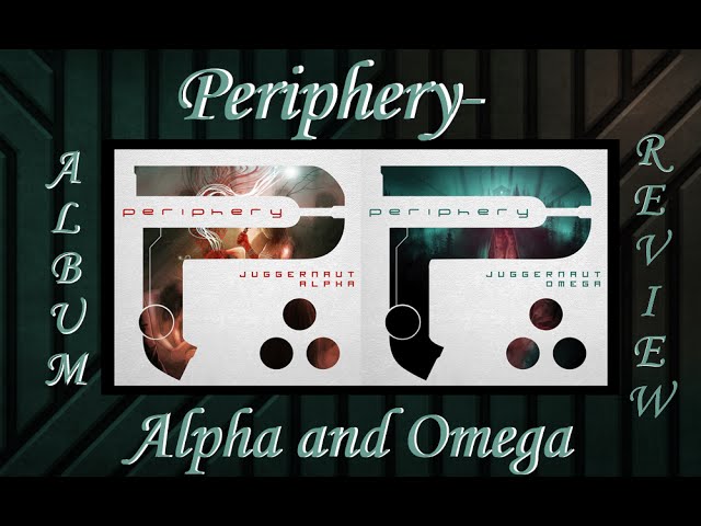 Periphery - Juggernaut: Alpha