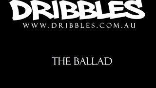 Dribbles & Mandle - The Ballad (2011) Oz Hip Hop