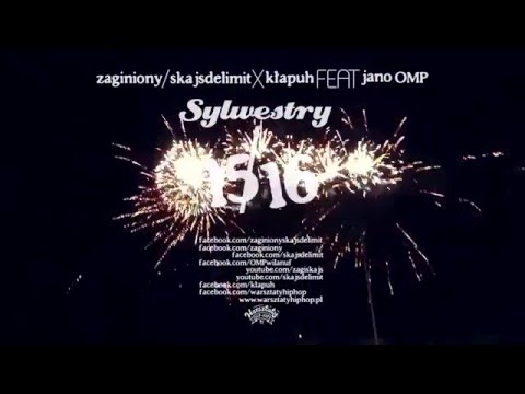 zaginiony/skajsdelimit X kłapuh FEAT jano OMP - "Sylwestry"