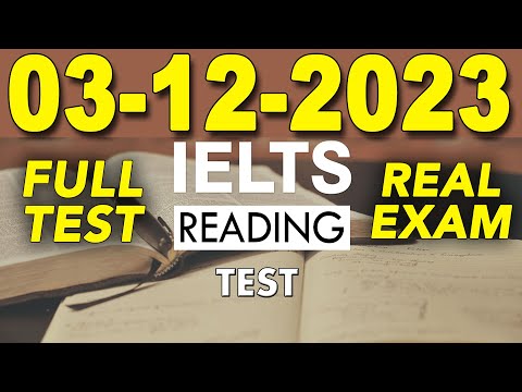 IELTS READING PRACTICE TEST 2023 WITH ANSWER | 03.12.2023