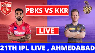 Live PBKS VS KKR l Match 21 IPL 2021 || Punjab vs Kolkata Live Match Score & Commentary Ipl Live