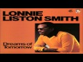 Lonnie Liston Smith - "Dreams Of Tomorrow"