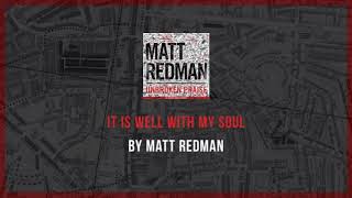 It is well with my soul - Matt Redman ( Instrumental with choirs)