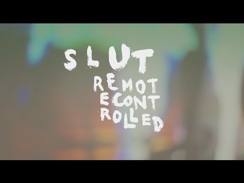 Slut - Remote Controlled