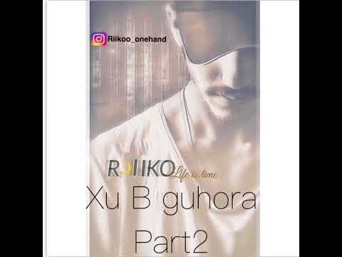 Riikoo onehand (Xu B guhora) Part2