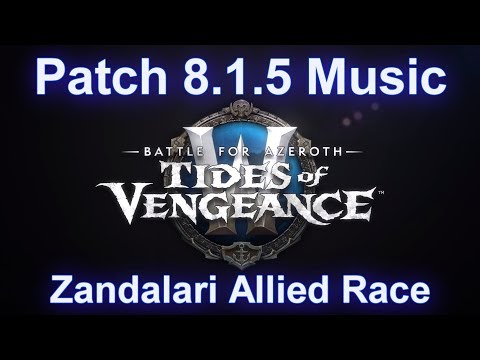 Zandalari Allied Race Music | Battle for Azeroth Patch 8.1.5 Music