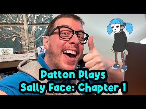 PATTON plays SALLY FACE: Episode 1! | YouTube Public Livestream