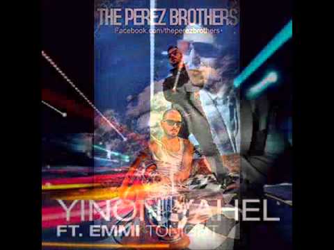 Yinon Yahel Ft. Emmi - Tonight (The Perez Brothers Remix) DoRoN.E Edit