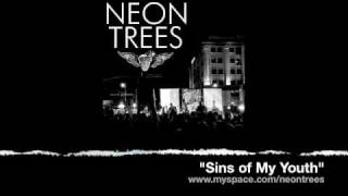 Neon Trees &quot;Sins of My Youth&quot;