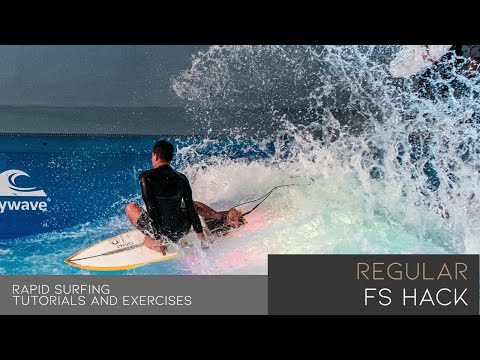 FS Hack Regular  - Rapid Surf Tutorial - Durbi Castillo