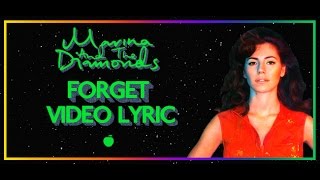Marina and The Diamonds - Forget (Lyrics)