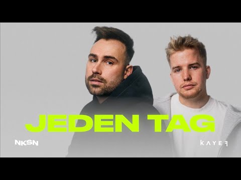 NKSN x KAYEF - Jeden Tag (prod. by Fewtile)