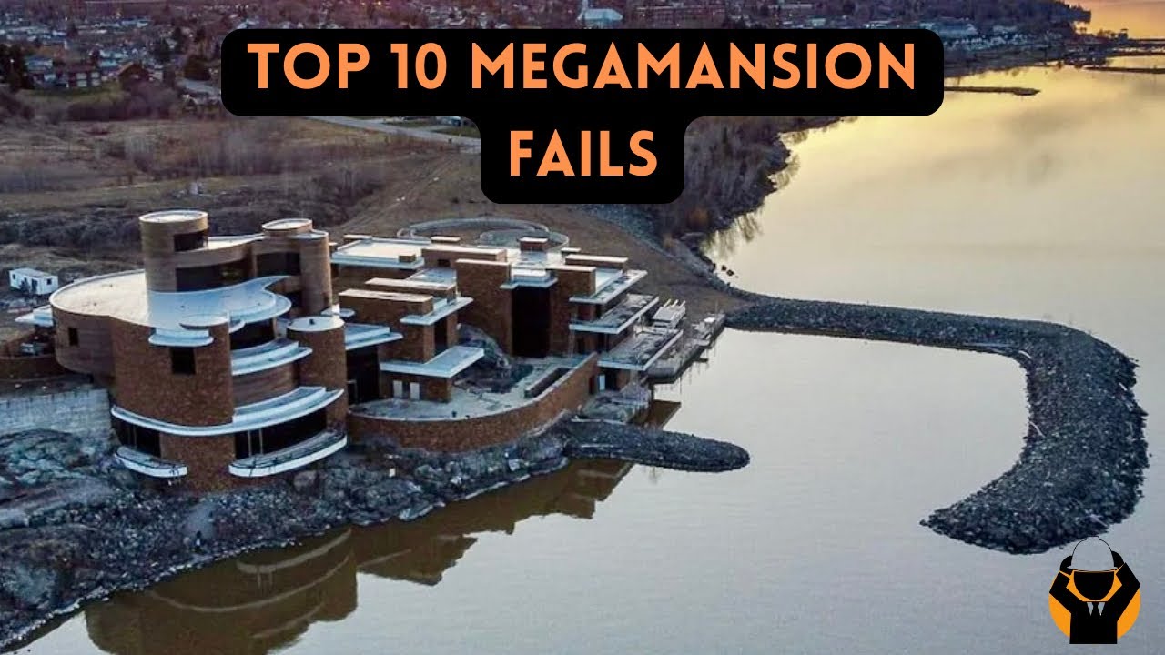 Top 10 Megamansion Development Fails