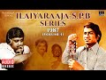 Ilaiyaraaja S P B Series 1987 Volume 1 Audio Jukebox Evergreen Songs In Tamil 80s Hits