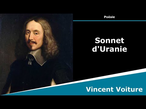 Sonnet d'Uranie (Il faut finir mes jours en l’amour d’Uranie) - Sonnet - Vincent Voiture