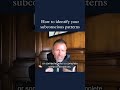 How to identify your subconscious patterns