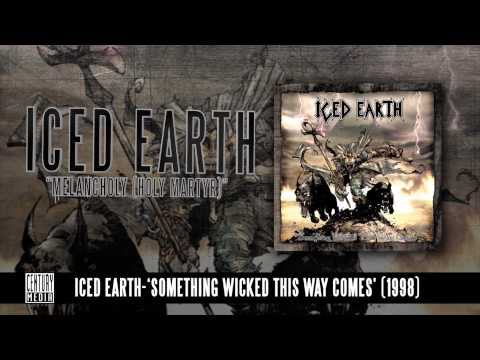 ICED EARTH - Melancholy Holy Martyr (ALBUM TRACK)