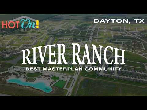 Welcome to Your Best Life at River Ranch in Dayton TX!