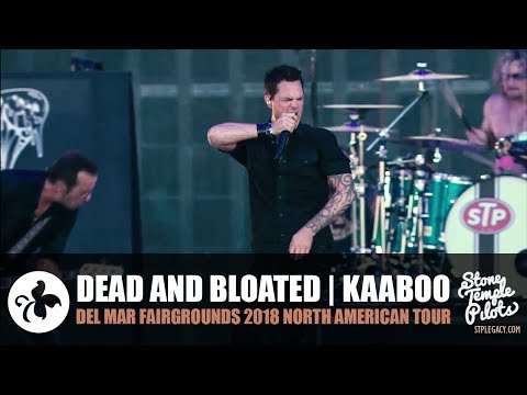 DEAD AND BLOATED (2018 DEL MAR FAIRGROUNDS) STONE TEMPLE PILOTS BEST HITS