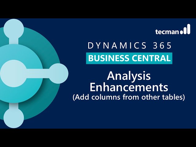 Enhancing Reporting Capabilities in Microsoft Dynamics 365 Business ...