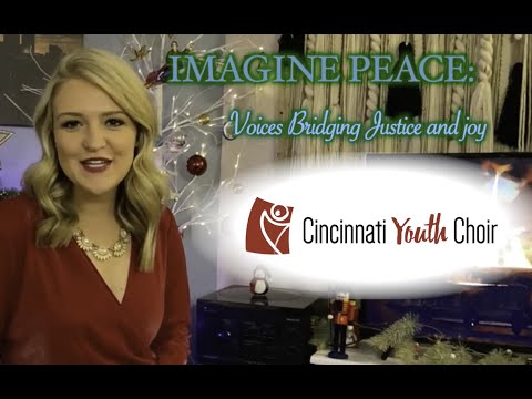 IMAGINE PEACE: Voices Bridging Justice and Joy presented by the Cincinnati Youth Choir