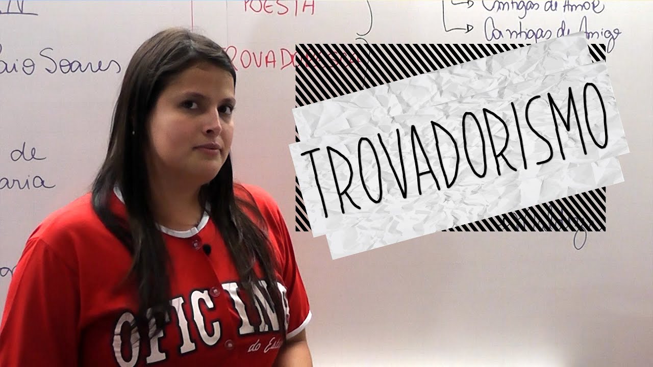 Literatura - Trovadorismo - Oficina do Estudante