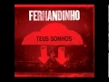 10 Agindo Deus CD NOVO Fernandinho Teus Sonhos