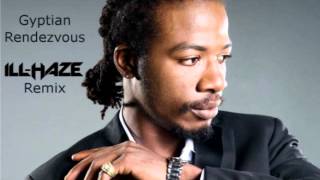 Gyptian - Rendezvous (iLL-Haze Dubstep remix)