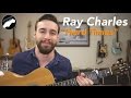 Ray Charles Hard Times Complete Guitar Lesson