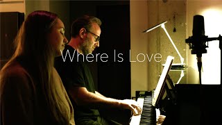 Oliver! - Where Is Love (Live Cover - Lucy Clearwater feat. Mark Dean)