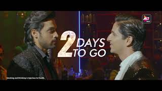 2 Days To Go | Mai Hero Boll Raha hu |Streaming 20th April | Parth Samthaan ,Patralekhaa | ALTBalaji