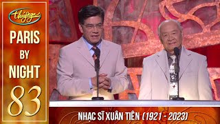 Paris By Night 83 - Nhạc Sĩ Xuân Tiên