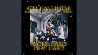 Download lagu Work Hard Pray Hard (feat. Eitaro, Dj Leztey) mp3