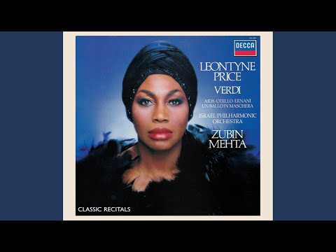 Verdi: Otello / Act 4: Mi parea ... Mia madre ... Ave Maria