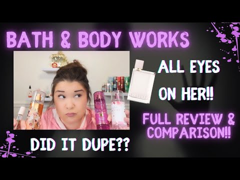 Bath & Body Works All Eyes on Her — Perfect Dupe or Total Flop?