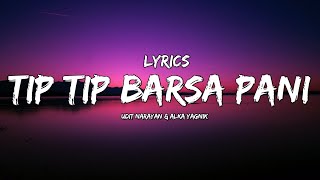 Lyrics :- Tip Tip Barsa Pani : Sooryavanshi  Aksha