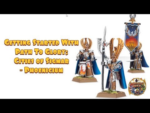Starting Path to Glory with Cities of Sigmar - Phoenicium