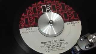 THE PAUL BUTTERFIELD BLUES BAND - Run Out Of Time - 1967 - ELEKTRA