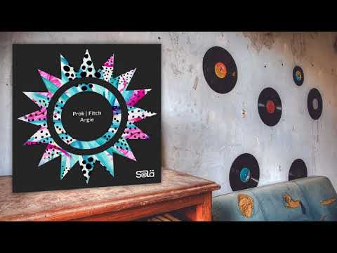 Prok & Fitch - Angie (Original Mix)