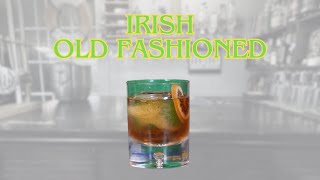 This Irish Old Fashioned Will Make Your St Patricks Day AMAZING!