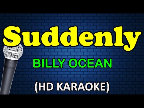 SUDDENLY - Billy Ocean (HD Karaoke)