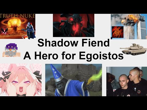 Shadow Fiend: A Hero for Egoistos